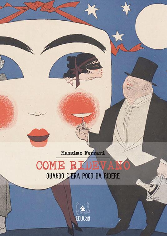 COME RIDEVANO QUANDO C'ERA POCO DA RIDERE