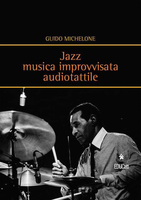 JAZZ MUSICA IMPROVVISATA AUDIOTATTILE