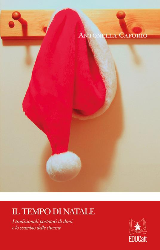 IL TEMPO DI NATALE. I TRADIZIONALI PORTATORI DI DONI E LO SCAMBIO DELLE STRENNE