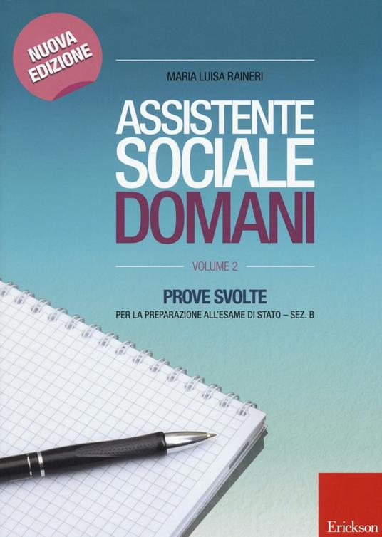 Assistente sociale domani. Volume 2. Prove svolte