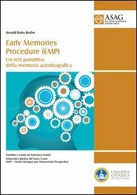 BOOKLET - EARLY MEMORIES PROCEDURE (EMP) UN TEST PROIETTIVO DELLA MEMORIA AUTOBIOGRAFICA