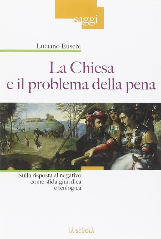 La Chiesa e il problema della pena