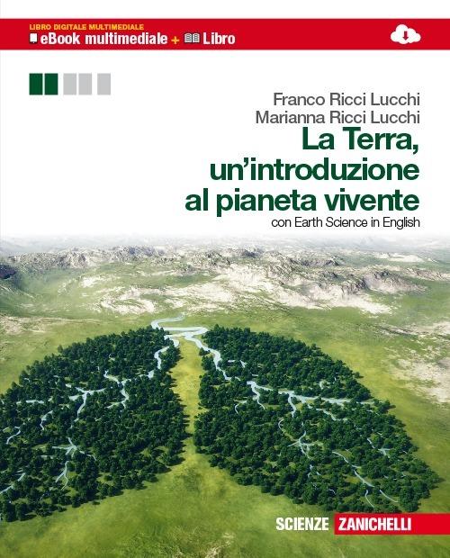 La Terra, un'introduzione al pianeta vivente
