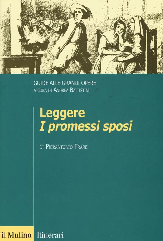 Leggere I promessi sposi