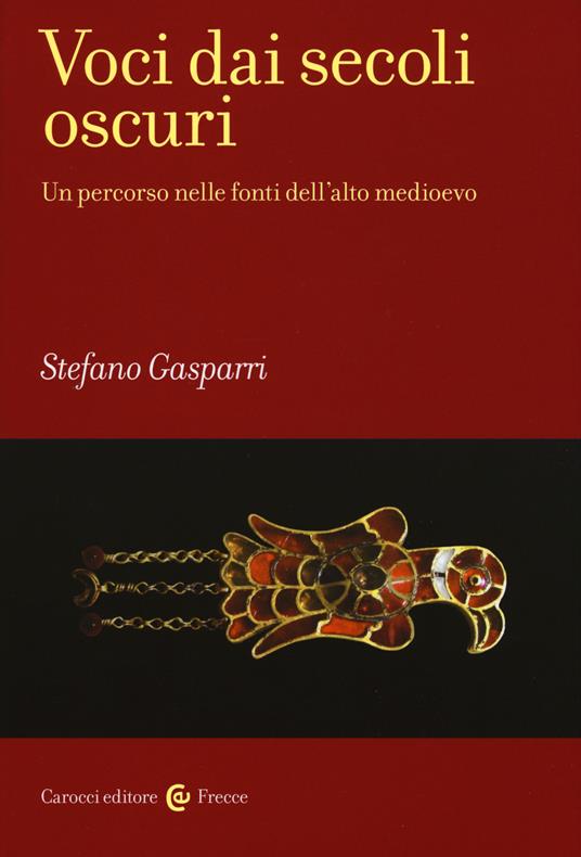 Voci dai secoli oscuri