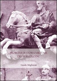 Problemi di storia militare del secolo III d.C.