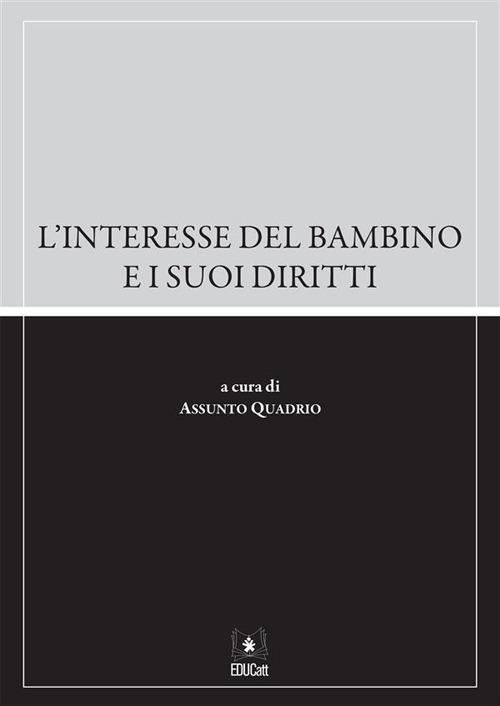 L'interesse del bambino e i suoi diritti