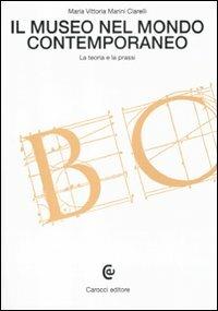 Il museo nel mondo contemporaneo