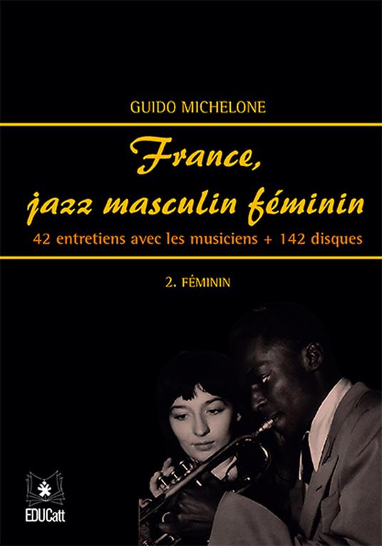 FRANCE, JAZZ MASCULIN FEMININ. 2. FEMININ