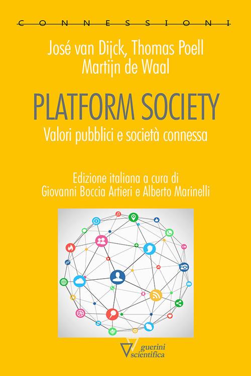Platform society valori pubblici e società connessa
