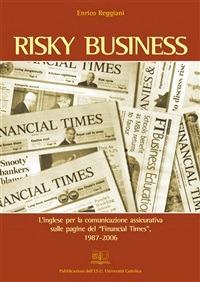 RISKY BUSINESS