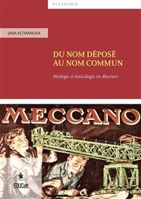 DU NOM DEPOSE AU NOM COMMUN