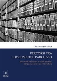 PERCORSI TRA I DOCUMENTI DI ARCHIVIO