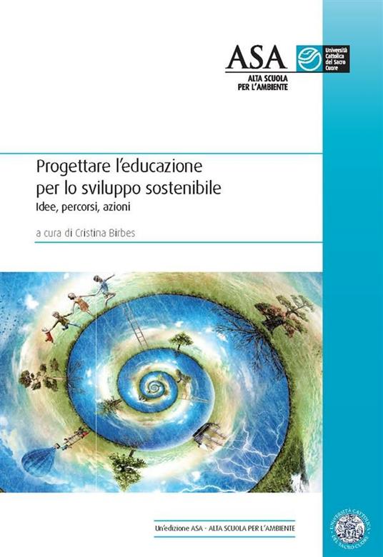 PROGETTARE L'EDUCAZIONE PER LO SVILUPPO SOSTENIBILE