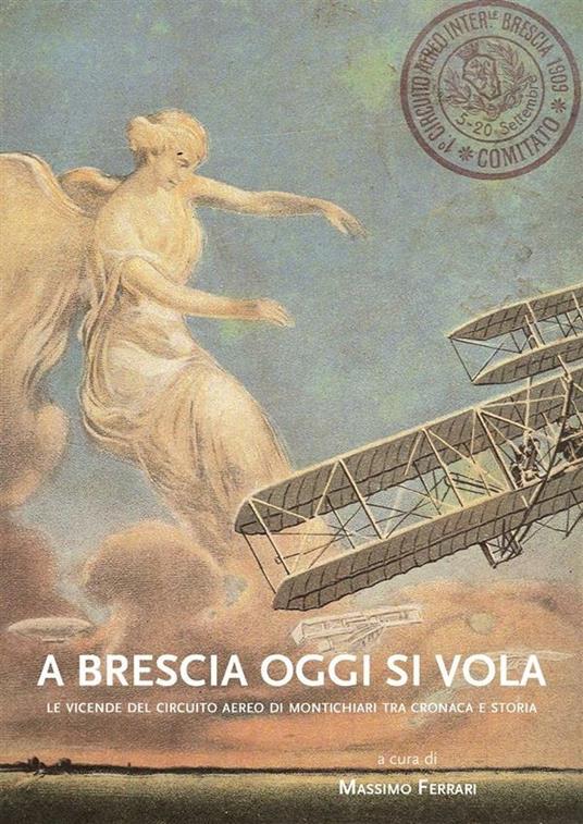 A Brescia Oggi Si Vola