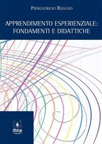 APPRENDIMENTO ESPERIENZIALE: FONDAMENTI E DIDATTICHE