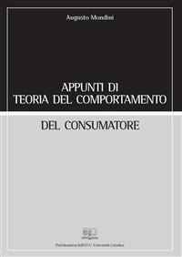 APPUNTI DI TEORIA DEL COMPORTAMENTO DEL CONSUMATORE