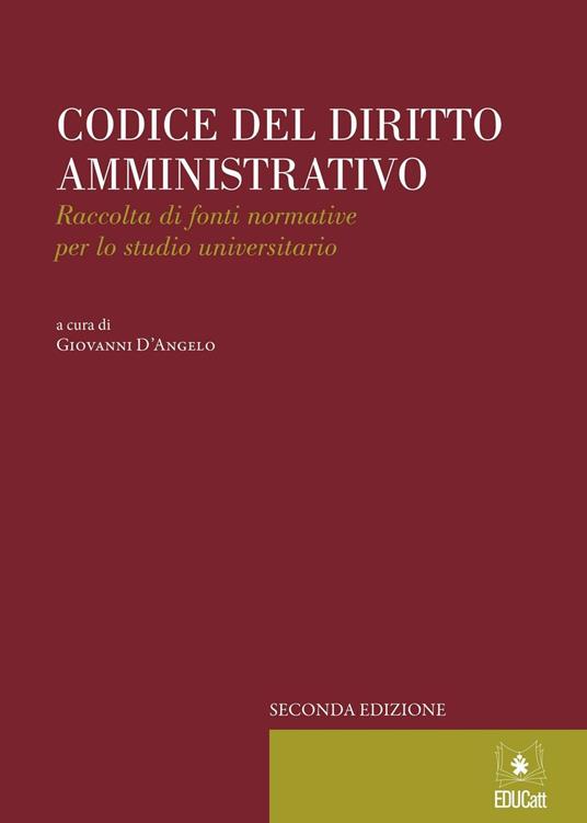 CODICE DEL DIRITTO AMMINISTRATIVO. SECONDA ED.
