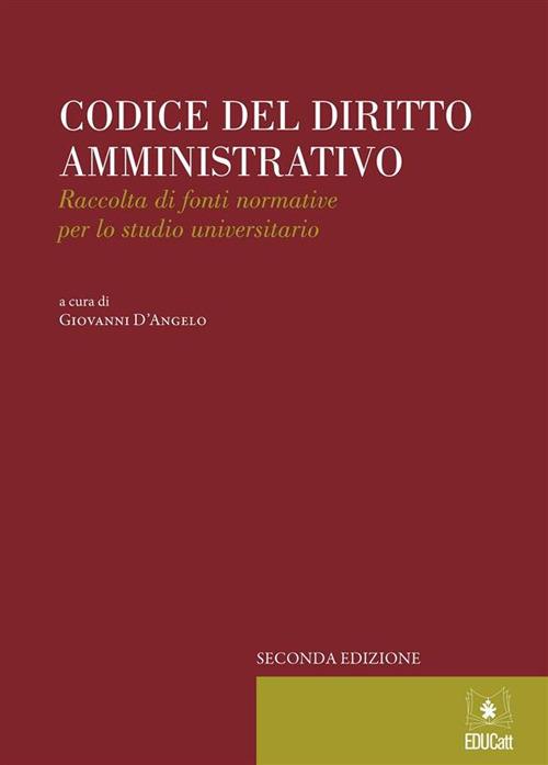 CODICE DEL DIRITTO AMMINISTRATIVO. SECONDA ED.