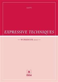 EXPRESSIVE TECHNIQUES WORKBOOK 2010