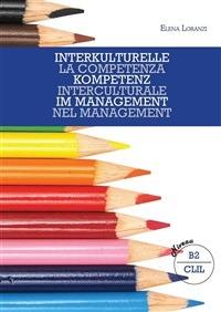 INTERKULTURELLE KOMPETENZ IN MANAGEMENT