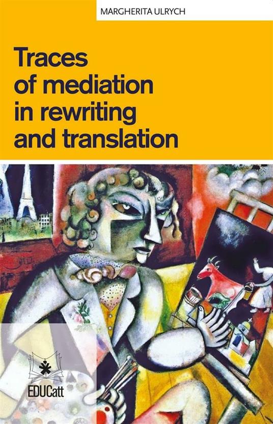 TRACES OF MEDIATION IN REWRITING AND TRANSLATION
