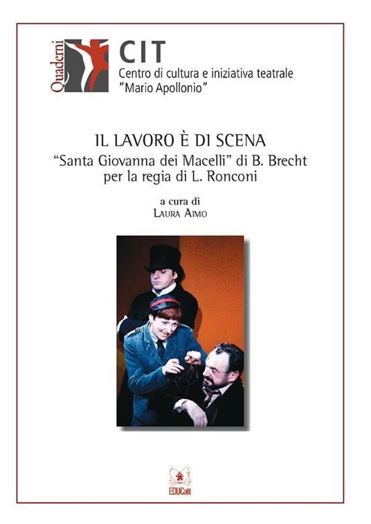 IL LAVORO E' DI SCENA - QUADERNI CIT