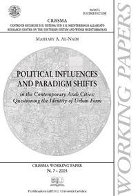 POLITICAL INFLUENCES AND PARADIGM SHIFTS. CRISSMA WORKING PAPER N. 7-2005