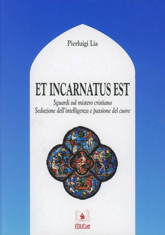 ET INCARNATUS EST