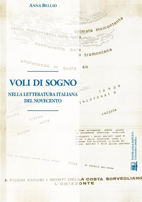 VOLI DI SOGNO NELLA LETTERATURA ITALIANA DEL NOVECENTO