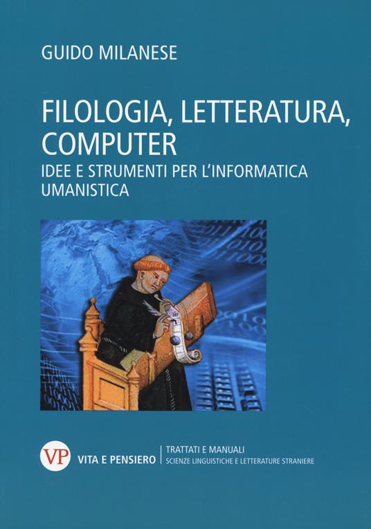 Filologia, letteratura, computer