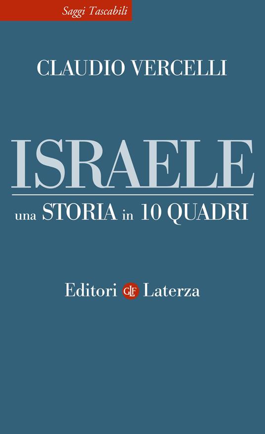 Israele, una storia in 10 quadri