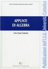 APPUNTI DI ALGEBRA