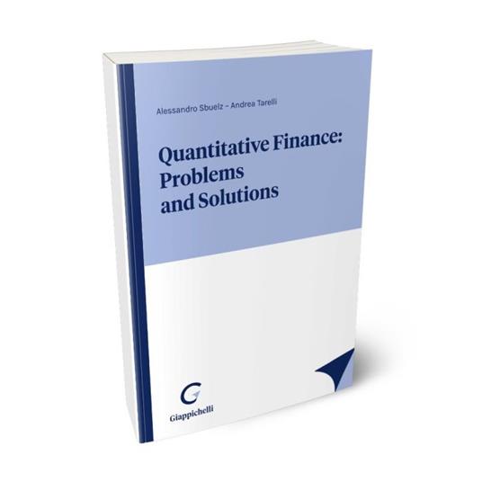 Quantitative Finance: Problems and Solutions