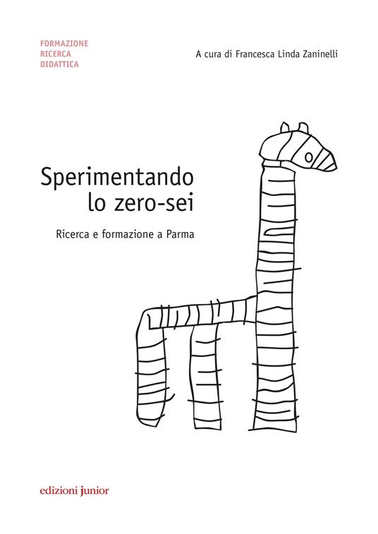 Sperimentando lo zero-sei. Ricerca e formazione a Parma.