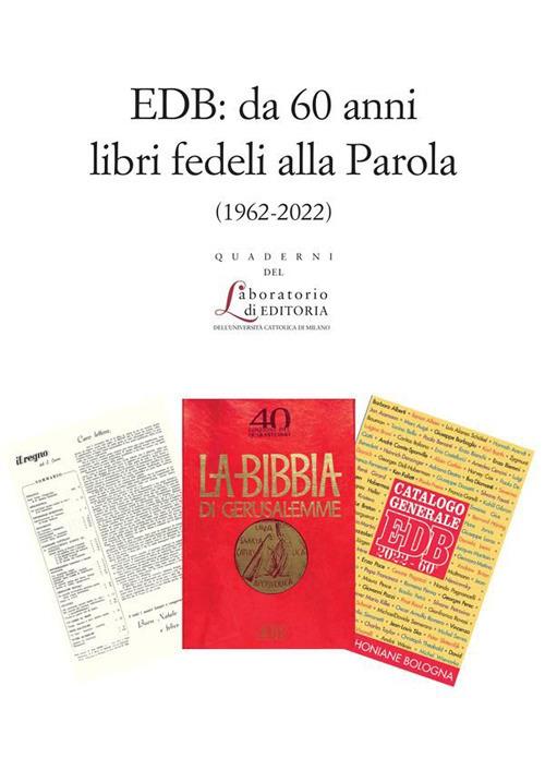 EDB: da 60 anni libri fedeli alla Parola (1962-2022) - quale 33
