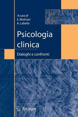 Psicologia clinica dialoghi e confronti
