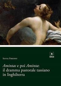 Amintas e poi Aminta - il dramma pastorale tassiano in Inghilterra