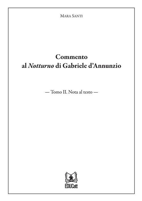 Commento al Notturno di Gabriele d'Annunzio