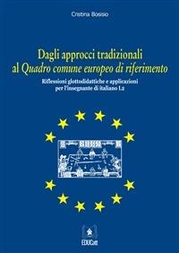 Dagli approcci tradizionali al Quadro comune europeo di riferimento