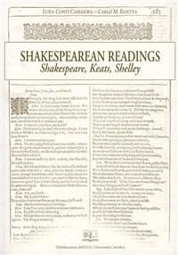 SHAKESPEAREAN READINGS. SHAKESPEARE, KEATS, SHELLEY