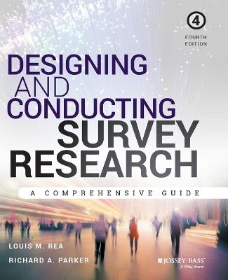 Designing and Conducting survey research