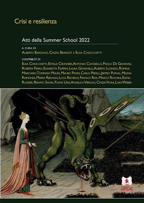 Crisi e resilienza. Atti della Summer School 2022