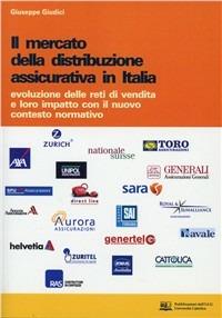 IL MERCATO DELLA DISTRIBUZIONE ASSICURATIVA IN ITALIA