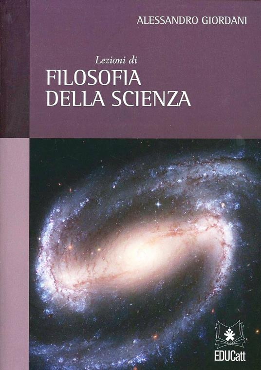 LEZIONI DI FILOSOFIA DELLA SCIENZA