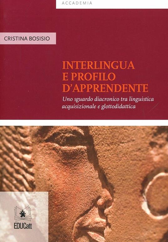 INTERLINGUA E PROFILO D'APPRENDENTE.