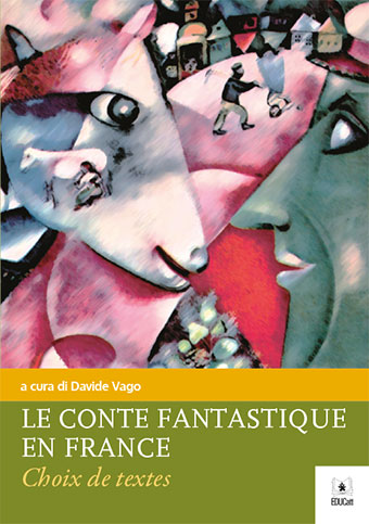 LE CONTE FANTASTIQUE EN FRANCE CHOIX DE TEXTES