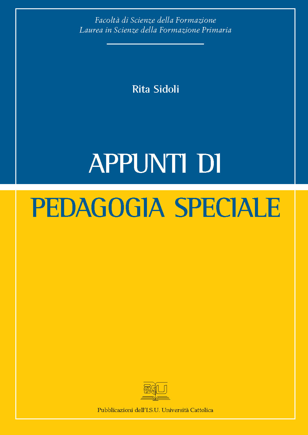 APPUNTI DI PEDAGOGIA SPECIALE