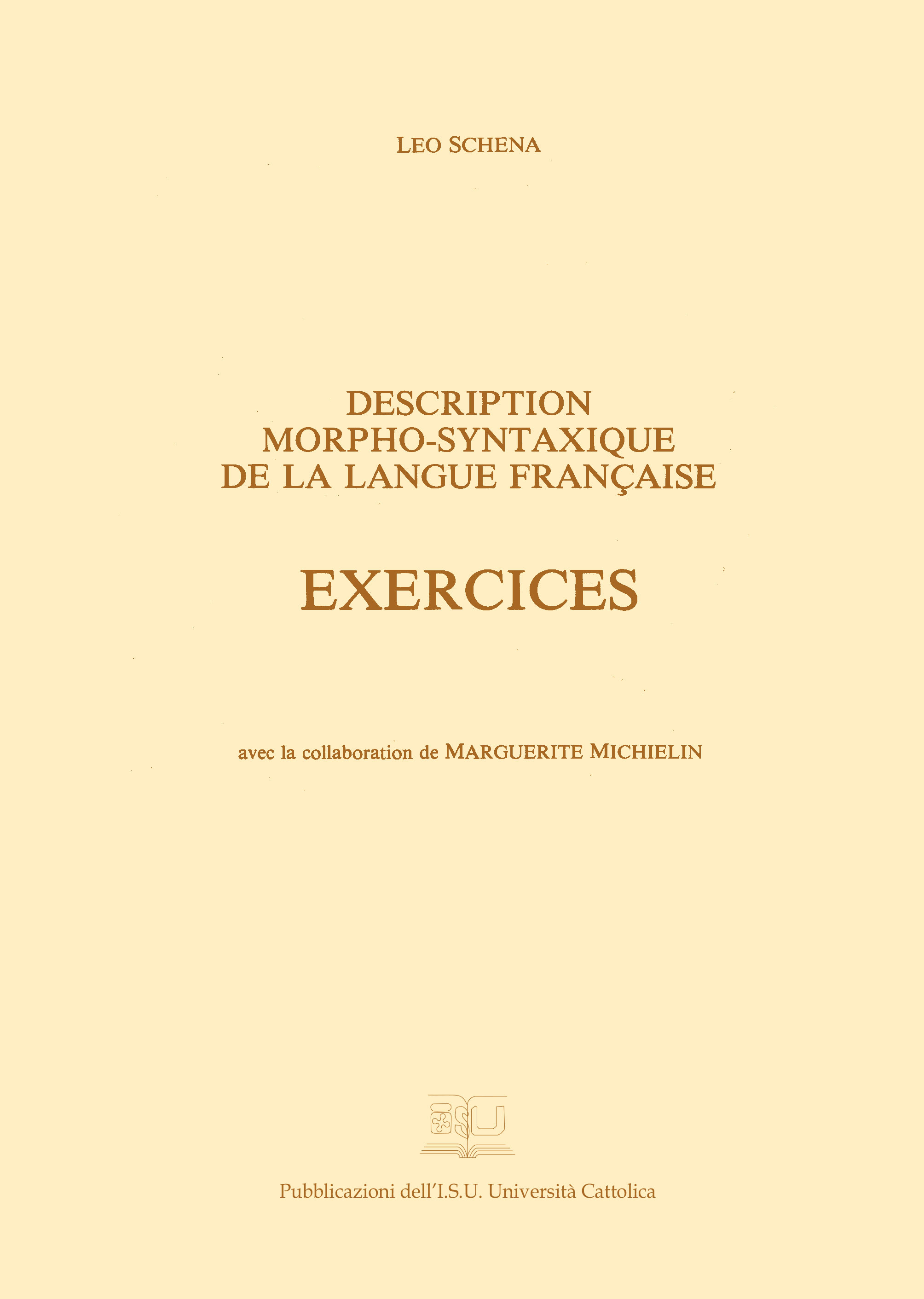 DESCRIPTION MORPHO-SYNTAXIQUE DE LA LANGUE FRANÇAISE. EXERCICES