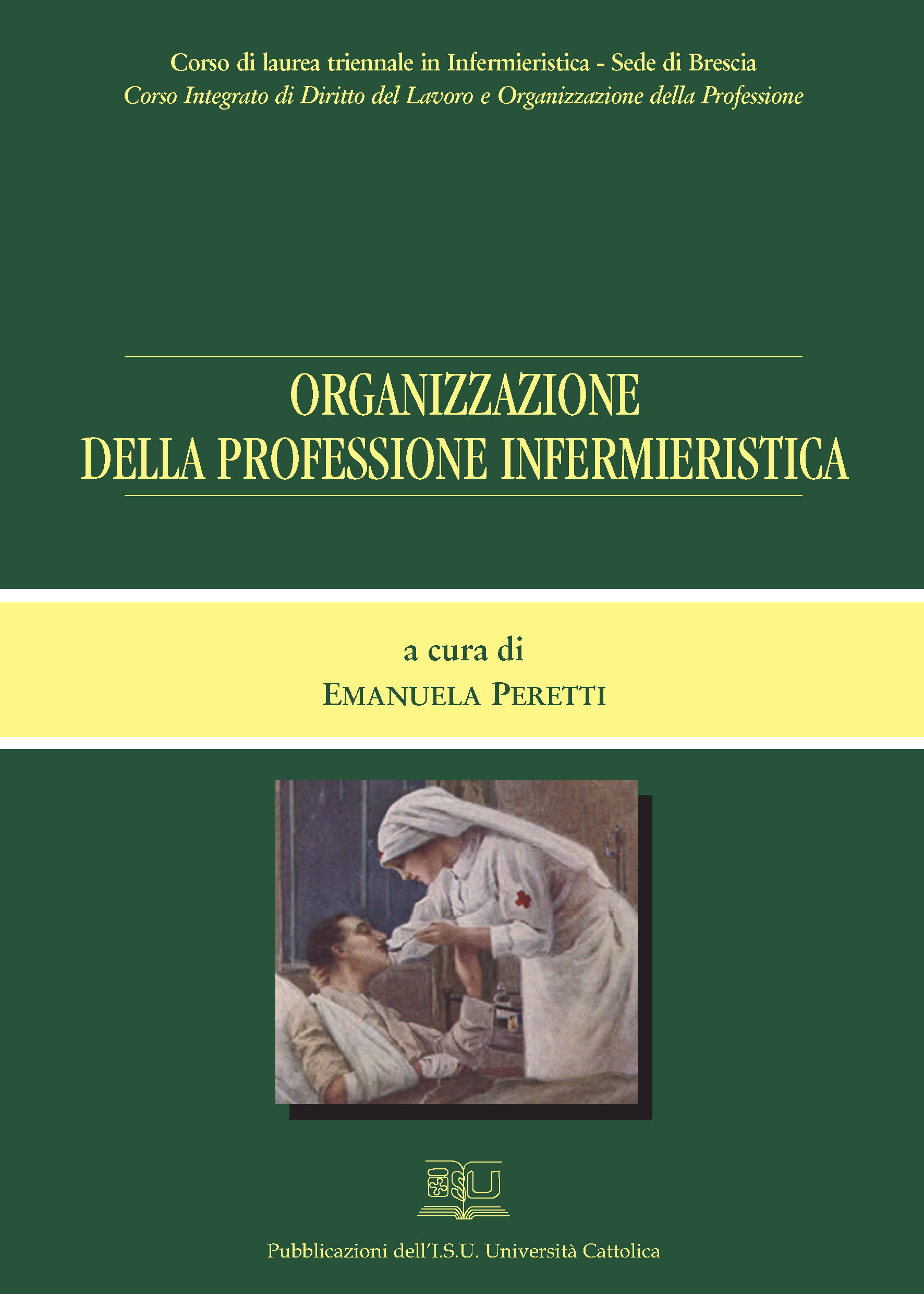 ORGANIZZAZIONE DELLA PROFESSIONE INFERMIERISTICA